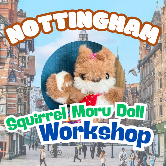[Nottingham Special]Squirrel Moru Doll Workshop